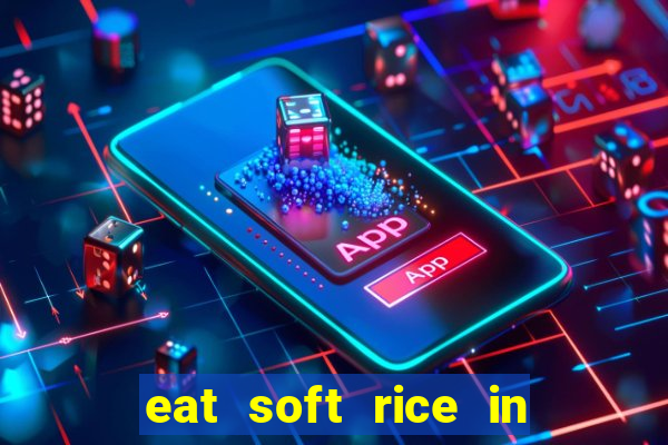 eat soft rice in another world hentai